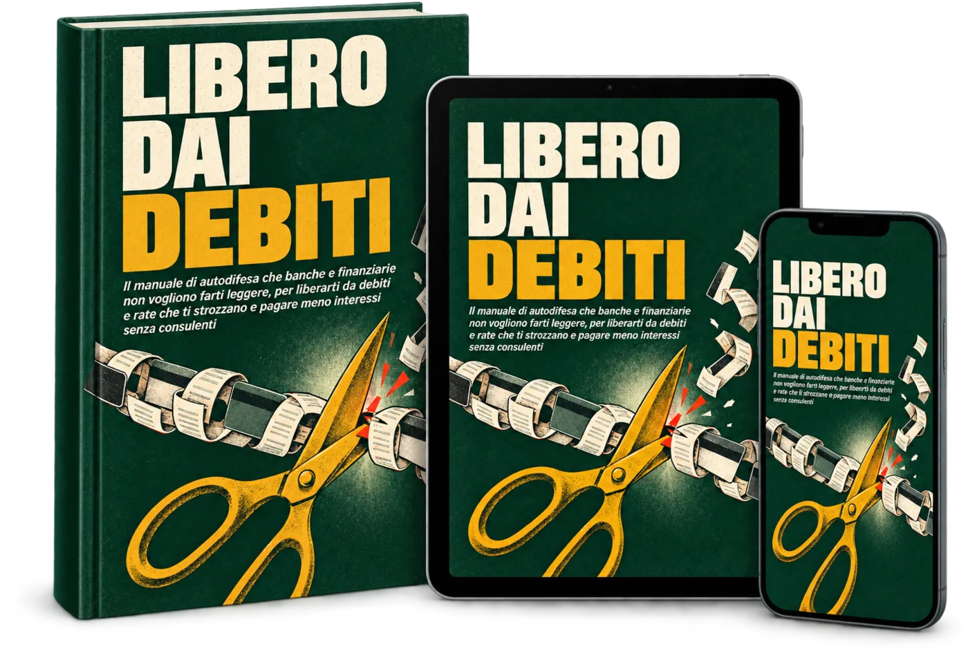 Libero dai Debiti: il manuale su libro, tablet e telefono